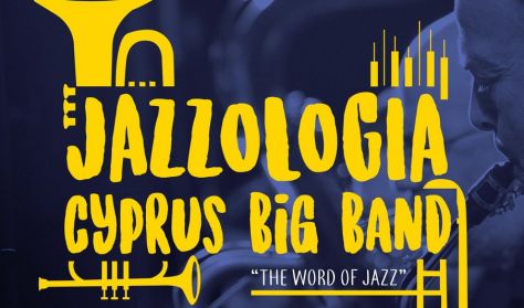 The Word of Jazz / Jazzologia Cyprus Big Band