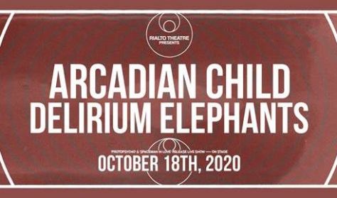 Arcadian Child & Delirium Elephants