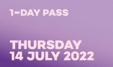 1 DAY PASS THURSDAY 14 JULY 2022