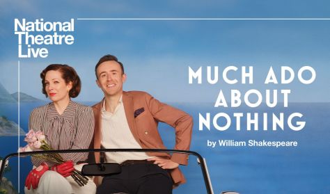 Much Ado  About Nothing NTLive