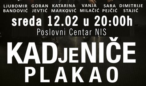 KAD JE NIČE PLAKAO KAD JE NIČE PLAKAO