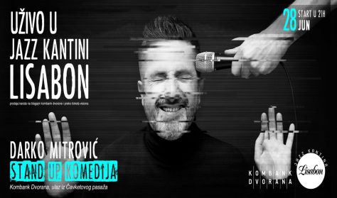 Stand Up komedija Darka Mitrovića Stand Up komedija Darka Mitrovića