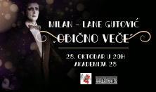 MILAN LANE GUTOVIĆ: OBIČNO VEČE