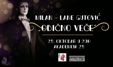 MILAN LANE GUTOVIĆ: OBIČNO VEČE MILAN LANE GUTOVIĆ: OBIČNO VEČE