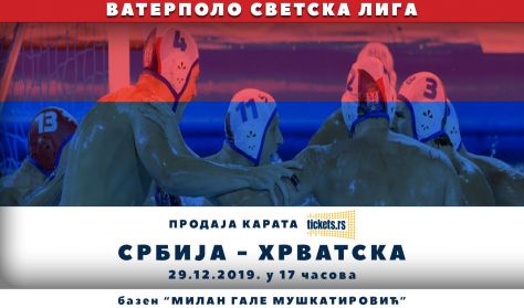 FINA VATERPOLO SVETSKA LIGA - SRBIJA - HRVATSKA FINA VATERPOLO SVETSKA LIGA - SRBIJA - HRVATSKA