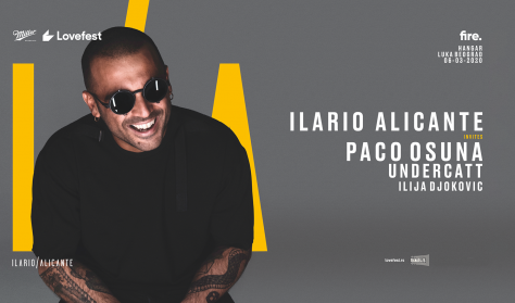 Ilario Alicante invites: Paco Osuna, Undercatt & Ilija Djokovic Ilario Alicante invites: Paco Osuna, Undercatt & Ilija Djokovic