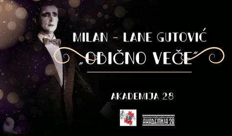 MILAN LANE GUTOVIĆ: OBIČNO VEČE MILAN LANE GUTOVIĆ: OBIČNO VEČE