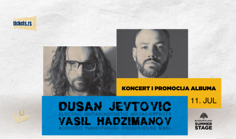 Dušan Jevtović & Vasil Hadžimanov Dušan Jevtović & Vasil Hadžimanov