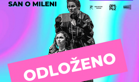 Predstava SAN O MILENI Predstava SAN O MILENI