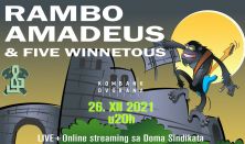 Rambo Amadeus & Five winnetous