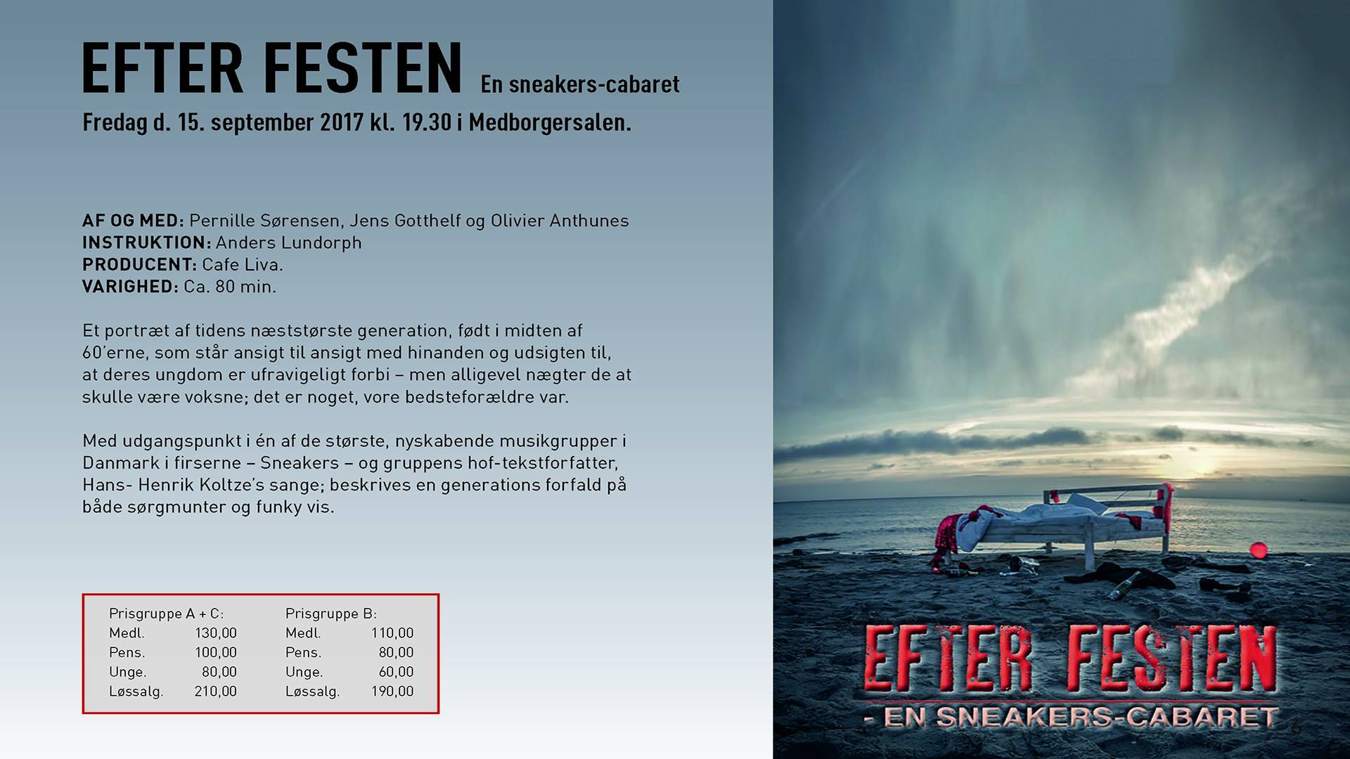 Forfatning Mispend forklare Efter Festen - en sneakers-cabaret - | Billetexpressen.dk
