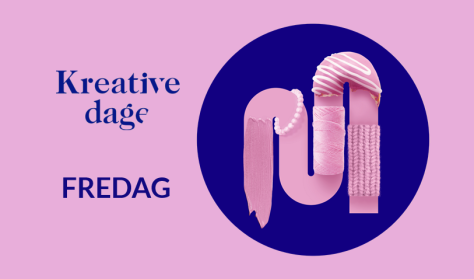 Kreative Dage - FREDAG