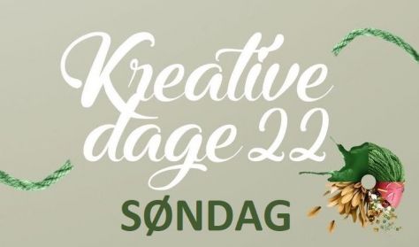 Kreative Dage - SØNDAG